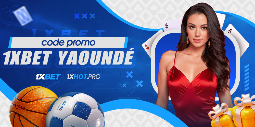 code promo 1xbet yaoundé code promo 1xbet yaoundé